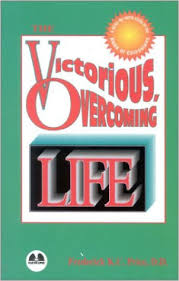 The Victorious Overcoming Life PB - Frederick K C Price